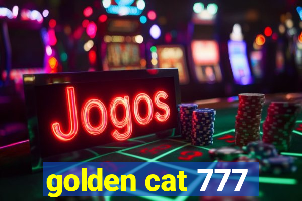 golden cat 777